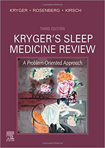 Kryger s Sleep Medicine Review- A Problem-Oriented Approach 2020 - داخلی